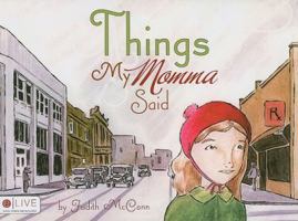 Things My Momma Said 1606969323 Book Cover