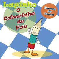 O Cabecinha de Pau: Infantil (Ilustrado/Colorido) 1520507313 Book Cover