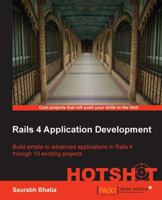 Rails 4 Application Development Hotshot 1783286296 Book Cover