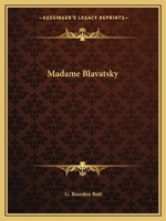 Madame Blavatsky 0766148327 Book Cover