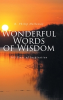 Wonderful Words of Wisdom: 365 Days of Inspiration B0H8C16H2Y Book Cover