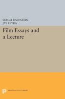 Film Essays, and a Lecture 0691614350 Book Cover