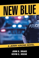 New Blue: A Jerry Krone Novel 1663213100 Book Cover