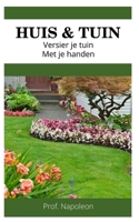 Versier je tuin met je handen: Gazon, randen, struiken, kruiden, bloemen, decoratieve bomen B09SV5B1YX Book Cover