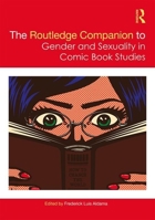 The Routledge Companion to Gender and Sexuality in Comic Book Studies 0367505290 Book Cover