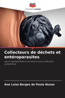 Collecteurs de déchets et entéroparasites: Leurs représentations sociales et leurs attitudes préventives (French Edition) 6207817613 Book Cover
