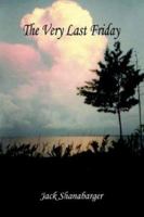 The Very Last Friday 1410733335 Book Cover