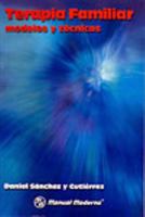 Terapia Familiar - Modelos y Tecnicos 9684268211 Book Cover