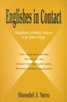 Englishes in Contact: Anglophone Caribbean Students in an Urban College (Written Language) 1572733268 Book Cover