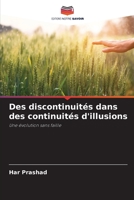 Des discontinuités dans des continuités d'illusions: Une évolution sans faille 6206047466 Book Cover