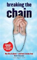 Breaking the Chain 1499387067 Book Cover