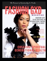 Fashion Gxd Magazine Summer 2019: Summer 2019 Madison Jaye 1089912544 Book Cover