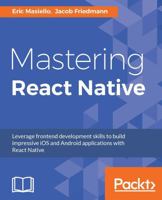 Mastering React Native 1785885782 Book Cover