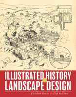 Illustrated History of Landscape Design 0470289333 Book Cover