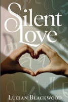 Silent Love B0DPJWCBF2 Book Cover