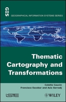 Thematic Cartography, Cartography and the Impact of the Quantitative Revolution 1848211090 Book Cover