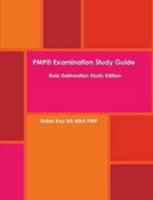 PMP Examination Study Guide - Role Delineation Study Edition 1446780562 Book Cover