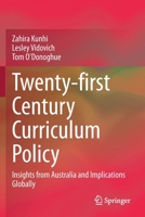 Twenty-first Century Curriculum Policy: Insights from Australia and Implications Globally 3030614549 Book Cover