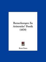 Bemerkungen Zu Aristoteles' Poetik 1286510473 Book Cover
