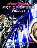 Auto Mutt's Art of Speed : 2015 Year in Review 1519194536 Book Cover