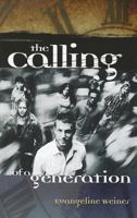 The Calling of a Generation 0938558439 Book Cover