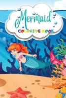 Mermaid Coloring Book: A Creative Unique Coloring Book for Kids with Mermaids to Color 1803250267 Book Cover