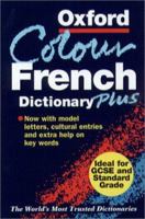 Oxford Colour French Dictionary Plus (Dictionary) 0198645600 Book Cover