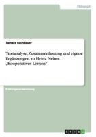 Textanalyse, Zusammenfassung und eigene Erg�nzungen zu Heinz Neber: "Kooperatives Lernen 3656714339 Book Cover