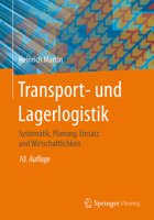 Transport- Und Lagerlogistik: Systematik, Planung, Einsatz Und Wirtschaftlichkeit 365814551X Book Cover