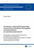 Forschungs- und Entwicklungsverträge zwischen dem öffentlichen Auftraggeber und Industriefirmen im wehrtechnischen Bereich: Insbesondere unter ... Hochschulschriften Recht) 3631677405 Book Cover