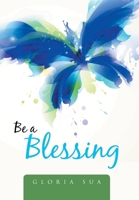 Be a Blessing 1503581152 Book Cover