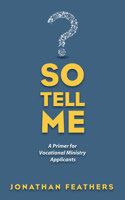 So Tell Me 1498284442 Book Cover