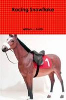 Racing Snowflake 1304996328 Book Cover