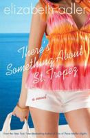 There's Something About St. Tropez 031238517X Book Cover