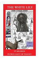 St Mildred: Patron Saint of Thanet 1979345147 Book Cover