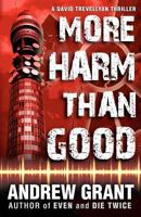 More Harm Than Good 1478250917 Book Cover