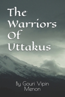 Warroirs Of Uttakus B0GWK79BNR Book Cover