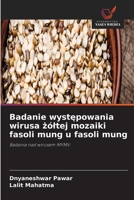 Badanie wystepowania wirusa zóltej mozaiki fasoli mung u fasoli mung (Polish Edition) 6630296974 Book Cover