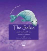 The Selkie (Cross Over into Gaelic) 1904737315 Book Cover