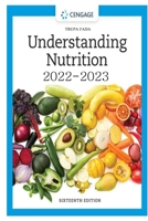 Understanding Nutrition 2022-2023 (MindTap Course List) Sixteenth Edition B0BGGGKZVF Book Cover