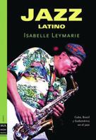 Jazz Latino 8496222276 Book Cover