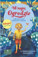 W mym ogrodzie: Rymowana opowieść o naturze B091CL5GMR Book Cover