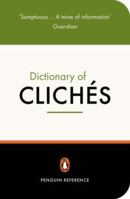 The Penguin Dictionary of Cliches 0140514279 Book Cover