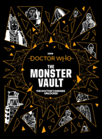 Doctor Who: The Monster Vault 1785945335 Book Cover