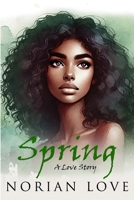 Spring : A Love Story 1964019133 Book Cover