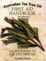 Australian Tea Tree Oil First Aid Handbook 1890941026 Book Cover