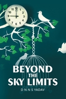 Beyond the Sky Limits 1543706967 Book Cover