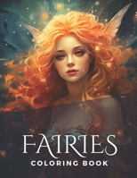 Fairies Coloring Book B0CSXLG6TY Book Cover