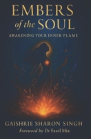 EMBERS of the SOUL: AWAKENING YOUR INNER FLAME 1037087003 Book Cover
