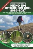 HIKING THE APPALACHIAN TRAIL 2026–2027: The Practical, Step-by-Step Guide to Planning, Packing, Budgeting, and Successfully Thru-Hiking America’s Most ... (World Careful Explorer Essential Series) B0GXF28SLG Book Cover